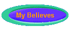 My Believes